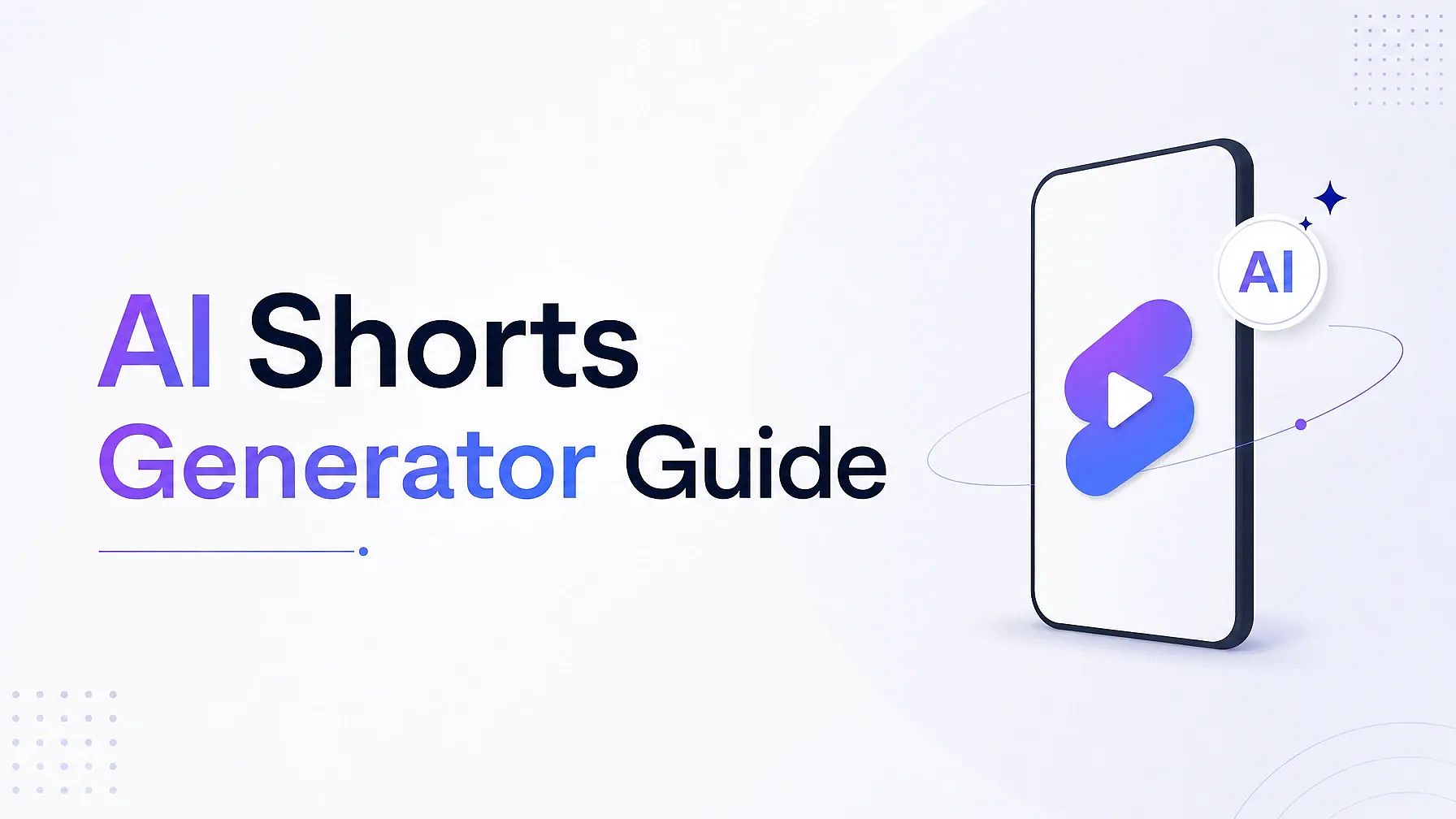 AI Shorts Generator Guide : How to Make YouTube Shorts, Short Films, and Drama 