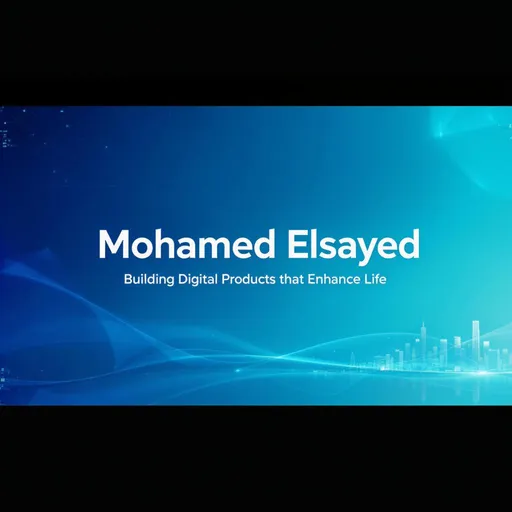 Prompt: create linkedin cover image that contain the text Mohamed Elsayed with slogan Building Digital Products that enhance life