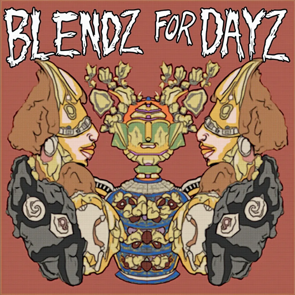 Prompt: DJ mix called blendz for dayz 