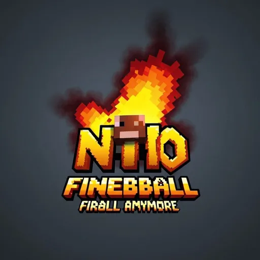 Prompt: Make a text called No Fireball Anymore with cool fonts and a Minecraft logo