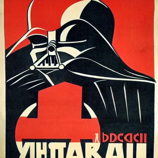 Image similar to a 1 9 3 0 s soviet propaganda poster of darth vader