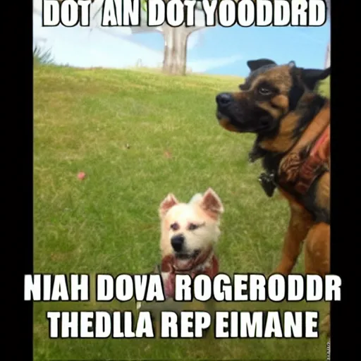 Prompt: dat doggeh over dere yonder