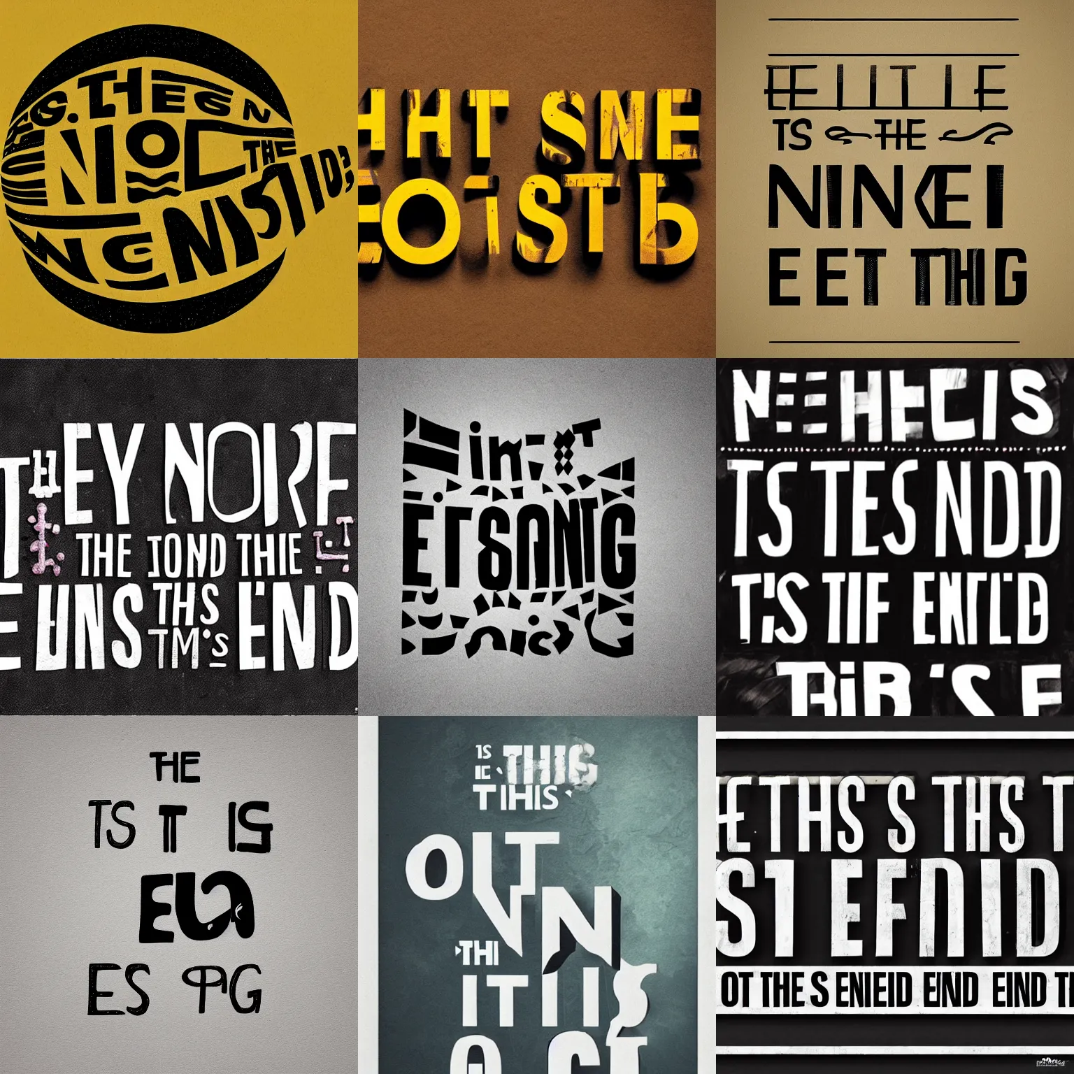 Prompt: Conceptual Typography saying 'This is not the end'