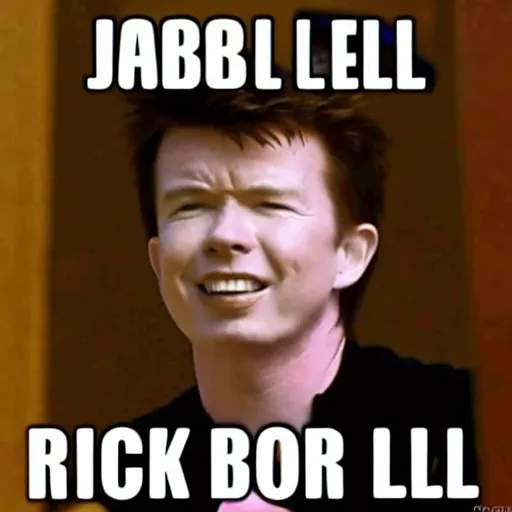 Prompt: rick rolled