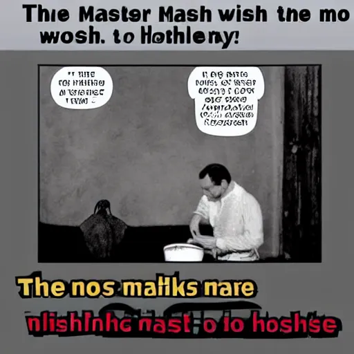 Image similar to The master does not allow to have a washing machine at home.