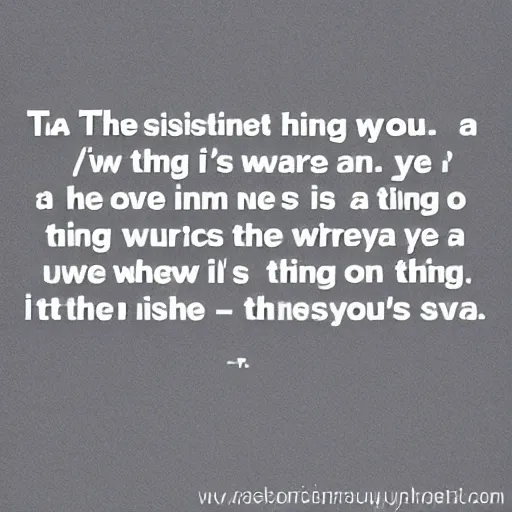 Image similar to That's right, an 'I' is a one. The 'I' is the opposite of what you think you are. What is an 'I'? A you. A 'you' is the opposite of an 'I.' There is only one thing, there is no 'I' and no 'you' there is just one thing, there is no place in the universe that is not part of that.