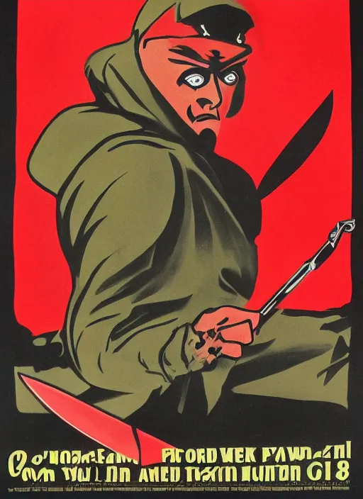 Image similar to man in hood and red eyes with a knife, 1940s propaganda poster, full hd,highly detailed