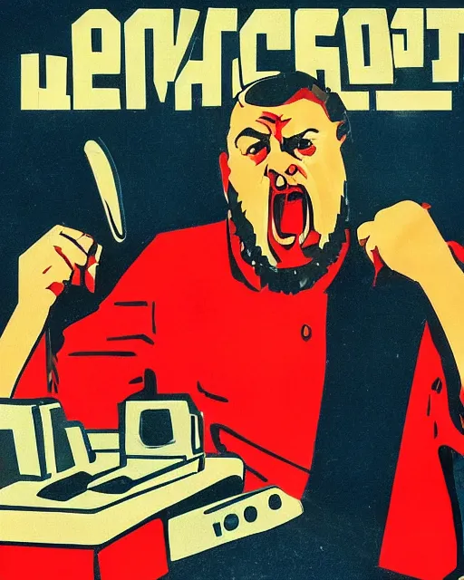 Image similar to soviet propaganda poster of an angry communist developer yelling at his computer