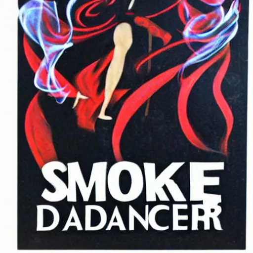 Image similar to smoke dancer