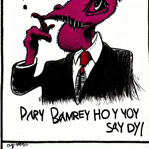 Image similar to : barney looking sad, political cartoon, style of Ralph Steadman