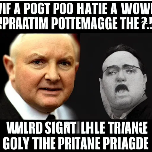 Image similar to If a potato Got into government The world would change And if that potato Became Prime Minister It would be more than strange, it would be