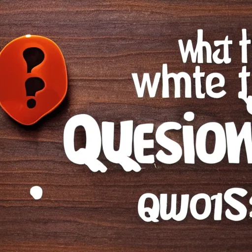 Prompt: what is the answer to all questions?