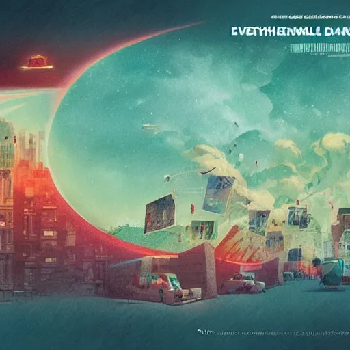 Prompt: Everything Everywhere All At Once by Daniel Kwan and Daniel Scheinert, movie poster, concept art