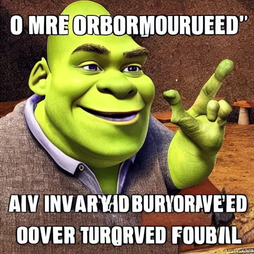 Prompt: shrek in a business suit informing you that you overdrafted your stinky bog mud account and until the debt is repaid in full you are in big trouble mister