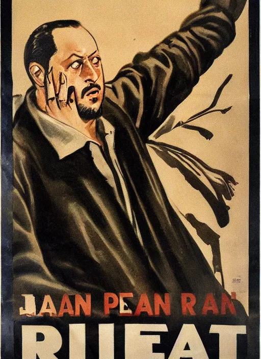 Image similar to Portrait Jean Reno gesture,look of hate, threatening pose, 1940s propaganda poster, full hd,highly detailed