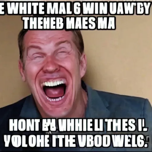Prompt: a white man laughs of meme
