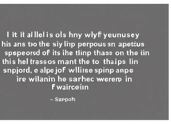 Image similar to it is by will alone i set my mind in motion. it is by the juice of sapho that thoughts acquire speed, the lips acquire stains, the stains become a warning. it is by will alone i set my mind in motion.