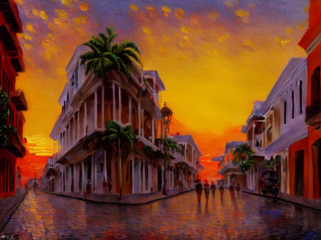 Image similar to of an impressionist oil painting of a sunset in the street of old san juan in puerto rico, hyper - detailed, 8 k, cinematic, octane render, by greg rutkowski