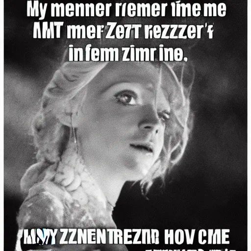 Prompt: my memory is frozen in a time i can't remember memory is frozen in a time i can't remember my i can't remember my memory is frozen in a time in a time i can't remember is my memory frozen i can't remember my memory is frozen in a time my memory i can't is frozen in a time remember