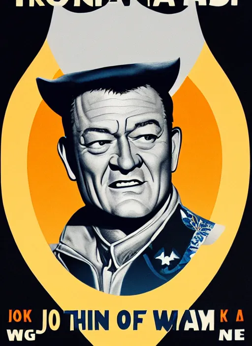 Image similar to propaganda poster john wayne as king of england, 8 k, trending on artstation