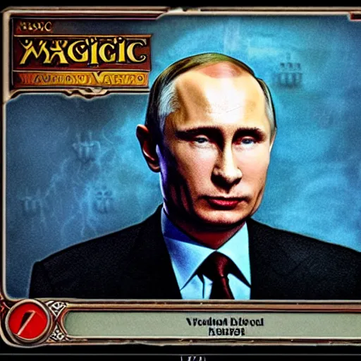 Prompt: vladimur putin on a magic the gathering card