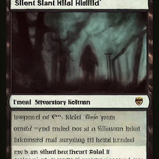 Prompt: silent hill as a magic the gathering card, realistic,