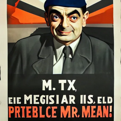 Image similar to World War 2 propaganda poster about Mr Bean