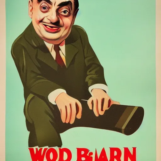 Image similar to World War 2 propaganda poster about Mr Bean