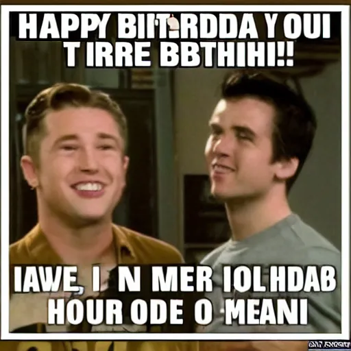 Image similar to happy birthday, sean! you're really old!