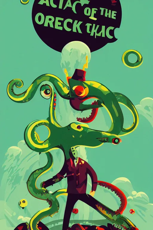 Image similar to a movie poster for the film (attack of the green octopus) by Tom Whalen, highly detailed, fantasy, artstation