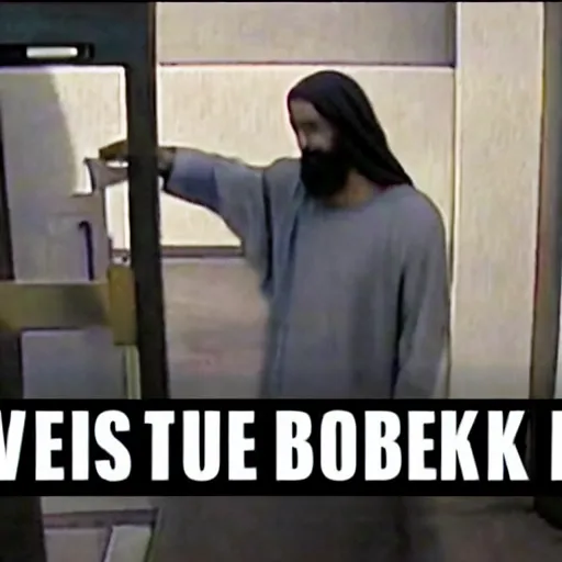 Image similar to cctv footage of jesus robbing a bank