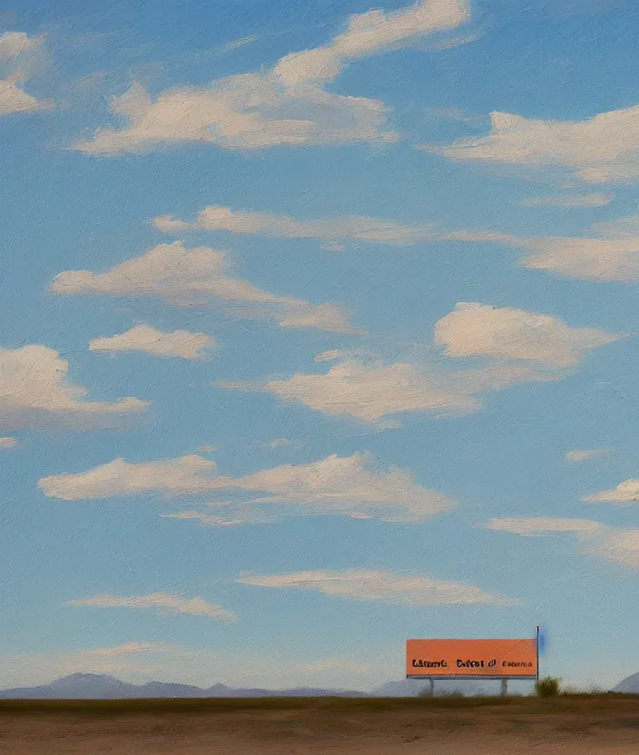 Image similar to a very detailed painting of a billboard in the empty desert, baby blue sky with very aesthetic stylized clouds, in the style of edward hopper, very small brushstrokes, 4 k,